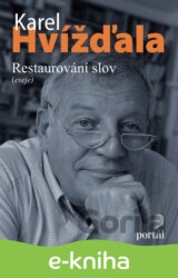 Hvížďala Karel - Restaurování slov