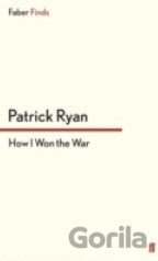How I Won the War
