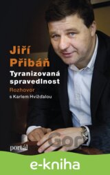 Jiří Přibáň - Tyranizovaná spravedlnost