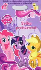My Little Pony: Veľké predstavenie