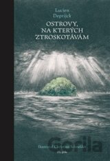 Ostrovy, na kterých ztroskotávám
