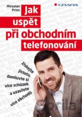 Jak uspět při obchodním telefonování