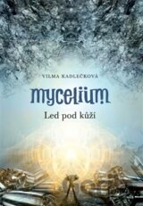 Mycelium II: Led pod kůží