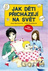 Jak děti přicházejí na svět