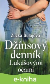 Džínsový denník Lukášovými očami