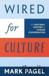 Wired for Culture