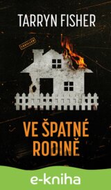Ve špatné rodině