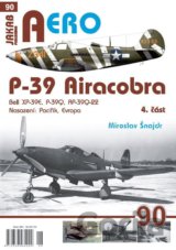 AERO 90 P-39 Airacobra, Bell XP-39E, P-39Q, RP-39Q-22, 4. část