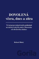 Dovolená včera, dnes a zítra