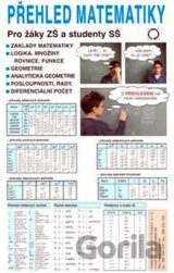 Přehled matematiky - Pro žáky ZŠ a studenty SŠ