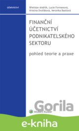 Finanční účetnictví podnikatelského sektoru, pohled teorie a praxe
