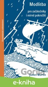 Modlitba pro začátečníky i mírně pokročilé
