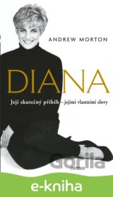 Diana - Její skutečný příběh - jejími vlastními slovy