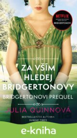 Bridgertonovi – prequel 1: Za vším hledej Bridgertonovy