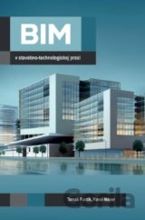 BIM v stavebno-technologickej praxi
