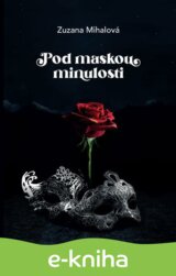 Pod maskou minulosti