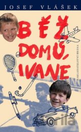 Běž domů, Ivane