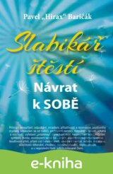 Slabikář štěstí: Návrat k sobě