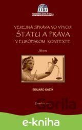 Verejná správa vo vývoji štátu a práva v Európskom kontexte