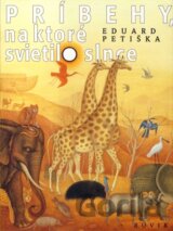 Príbehy, na ktoré svietilo slnce