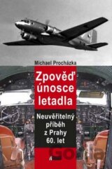 Zpověď únosce letadla