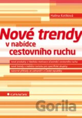 Nové trendy v nabídce cestovního ruchu