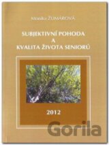 Subjektivní pohoda a kvalita života seniorů