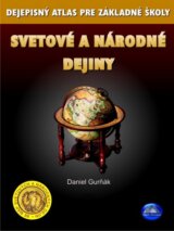 Dejepisný atlas pre základné školy - Svetové a národné dejiny