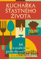 Kuchařka šťastného života