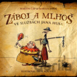 Záboj a Mlhoš ve službách Jana Husa