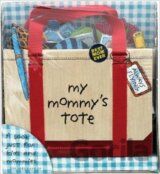 My Mommys Tote