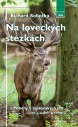 Na loveckých stezkách