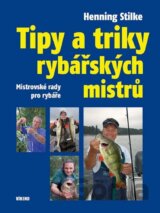Tipy a triky rybářských mistrů