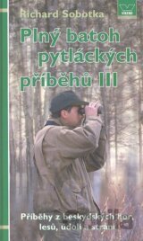 Plný batoh pytláckých příběhů III.