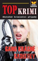 Gang krásné sadistky