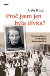 Proč jsem jen byla dívka?