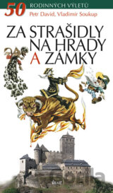 Za strašidly na hrady a zámky