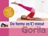 Do formy za 10 minut: Pilates