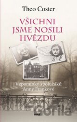 Všichni jsme nosili hvězdu