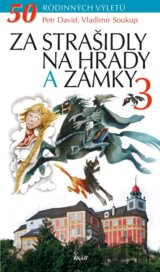Za strašidly na hrady a zámky 3
