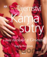 Tajemství Kámasútry a další rozkoše z Orientu