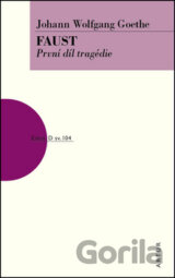 Faust - První díl tragédie