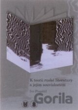 K teorii ruské literatury a jejím souvislostem