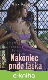 Nakoniec príde láska