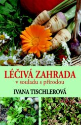 Léčivá zahrada v souladu s přírodou