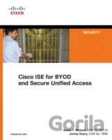 Cisco ISE for BYOD and Secure Unified Access