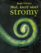 Muž, který sázel stromy