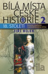 Bílá místa české historie 2/18.  století