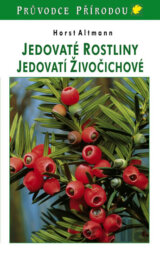 Jedovaté rostliny, jedovatí živočichové