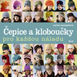 Čepice a kloboučky pro každou náladu
